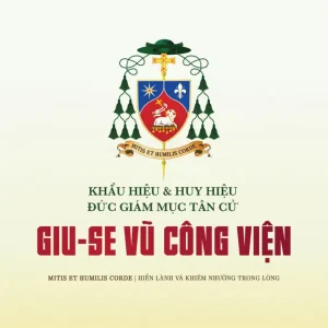 Khẩu hiệu và huy hiệu Đức Giám mục Phụ tá tân cử Giuse Vũ Công Viện