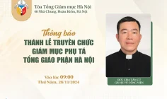 Thông báo về Thánh lễ Truyền chức Giám mục Phụ tá Tổng Giáo phận Hà Nội