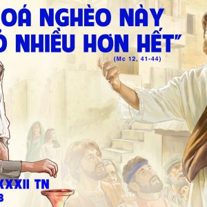 CÁC BÀI SUY NIỆM LỜI CHÚA CHÚA NHẬT XXXII THƯỜNG NIÊN-B