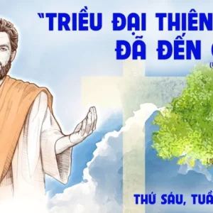 29.11.2024 – Thứ Sáu Tuần XXXIV Thường Niên