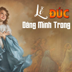 21.11.2024 – Thứ Năm Tuần XXXIII Thường Niên: Đức Mẹ Dâng Mình Trong Đền Thờ