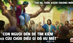 19.11.2024 – Thứ Ba Tuần XXXIII Thường Niên
