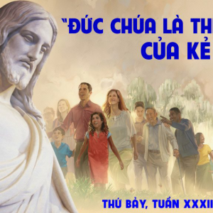 23.11.2024 – Thứ Bảy Tuần XXXIII Thường Niên