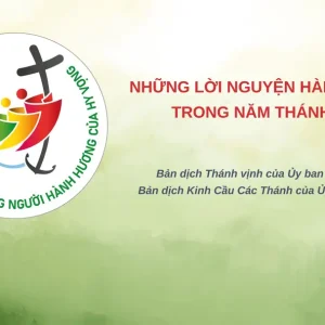 Những lời nguyện hành hương trong Năm Thánh 2025