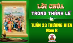 Lời Chúa trong thánh lễ Tuần 33 Thường niên – Năm B