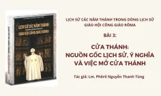 Cửa Thánh: Nguồn gốc, lịch sử, ý nghĩa và việc mở Cửa Thánh