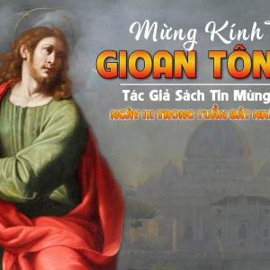 27.12.2024 – Ngày III Trong Tuần Bát Nhật Giáng Sinh: Thánh Gioan Tông Đồ