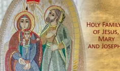 Ngày 29 tháng 12 – Lễ Thánh Gia: Chúa Giêsu, Đức Maria và Thánh Giuse
