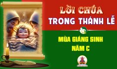 Lời Chúa trong thánh lễ Mùa Giáng Sinh – Năm C