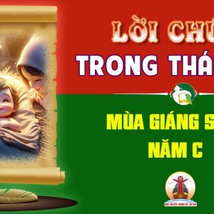 Lời Chúa trong thánh lễ Mùa Giáng Sinh – Năm C