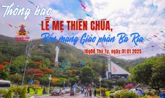 THÔNG BÁO: Ngày 01.01: Lễ Mẹ Thiên Chúa, Bổn mạng Giáo phận Bà Rịa