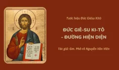 Đức Giê-su Ki-tô – Đường hiện diện