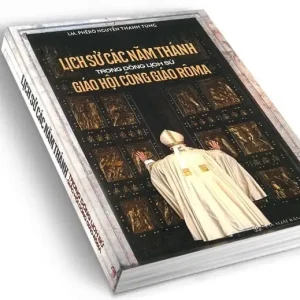 Lời giới thiệu sách: Lịch sử các năm thánh trong dòng lịch sử Giáo hội Công giáo Rôma