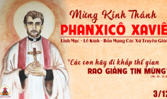 03.12.2024 – Thứ Ba Tuần I Mùa Vọng: Thánh Phanxicô Xaviê Linh Mục