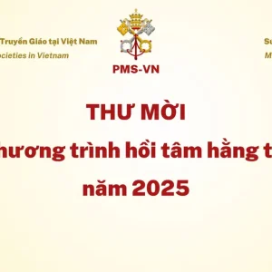 Các Hội Giáo Hoàng Truyền Giáo tại Việt Nam: Thư mời tham dự chương trình hồi tâm