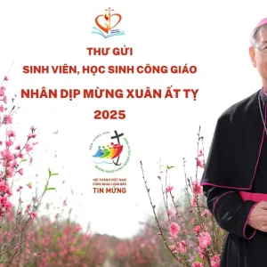 Thư gửi sinh viên, học sinh Công giáo nhân dịp mừng xuân Ất Tỵ 2025