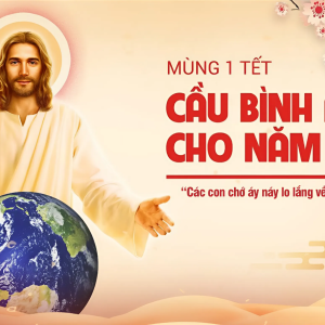 29.01.2025 – Thứ Tư Mồng Một Tết Ất Tỵ: Lễ Tân Niên Cầu Bình An Cho Năm Mới