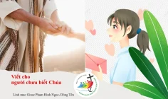 Viết cho người chưa biết Chúa