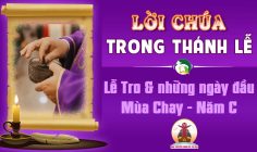 Lời Chúa trong thánh lễ Lễ Tro và những ngày đầu Mùa Chay – Năm C
