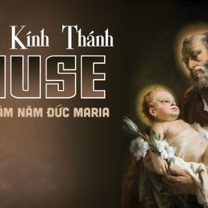 19.03.2025 - Thứ Tư Tuần II Mùa Chay: Thánh Giuse, Bạn Trăm Năm Đức Maria