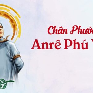 Anrê Phú Yên – Hành hương hy vọng