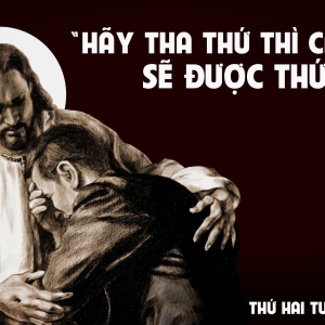 17.03.2025 – Thứ Hai Tuần II Mùa Chay
