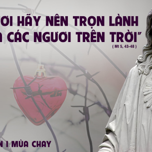 15.03.2025 – Thứ Bảy Tuần I Mùa Chay