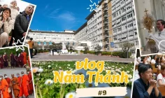 Vlog Năm Thánh số 9: Sống hy vọng ngang qua biến cố nhập viện của Đức Thánh Cha