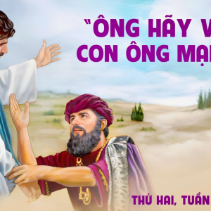 31.03.2025 – Thứ Hai Tuần IV Mùa Chay