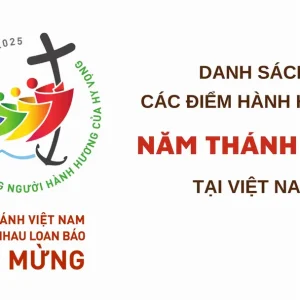 Danh sách các điểm hành hương Năm thánh 2025 tại Việt Nam