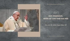 Đức Phanxicô – Ngôn sứ cho thời đại mới