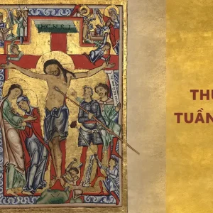 Ngày 18 tháng 4: Tưởng niệm cuộc Thương khó của Chúa - Thứ Sáu Tuần thánh