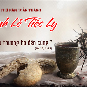 17.04.2025 – Thứ Năm Tuần Thánh: Thánh Lễ Tiệc Ly
