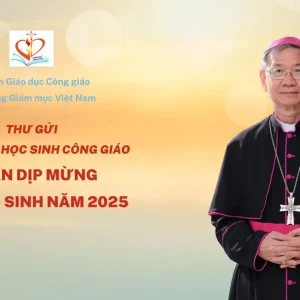Thư gửi sinh viên, học sinh Công giáo nhân dịp mừng lễ Chúa phục sinh 2025