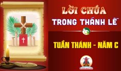 Lời Chúa trong thánh lễ Tuần Thánh – Năm C