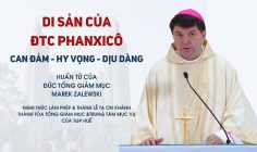 Đừng quên di sản của Đức Thánh Cha Phanxicô: Can đảm – Hy vọng – Dịu dàng | ĐTGM Marek Zalewski