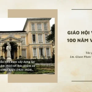 Giáo hội Việt Nam 100 năm về trước