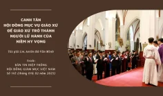 Canh tân Hội đồng Mục vụ Giáo xứ để giáo xứ trở thành người lữ hành của niềm hy vọng