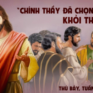 24.05.2025 – Thứ Bảy Tuần V Phục Sinh