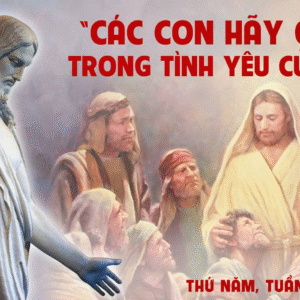 22.05.2025 – Thứ Năm Tuần V Phục Sinh