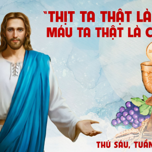 09.05.2025 – Thứ Sáu Tuần III Phục Sinh