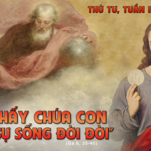 07.05.2025 – Thứ Tư Tuần III Phục Sinh