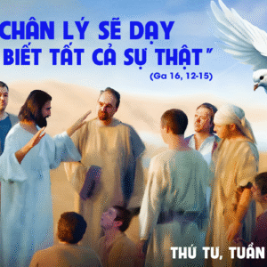 28.05.2025 – Thứ Tư Tuần VI Phục Sinh