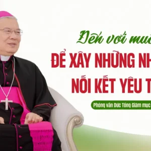 VIDEO- Phỏng vấn Đức tân Tổng Giám mục Chính toà Tổng Giáo phận Huế: Đến với muôn dân để xây những nhịp cầu nối kết yêu thương
