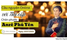 Cầu nguyện online với thủ cấp Chân phước Anrê Phú Yên