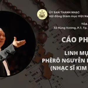 Cáo phó Linh mục Phêrô Nguyễn Kim Long (Nhạc sĩ Kim Long)