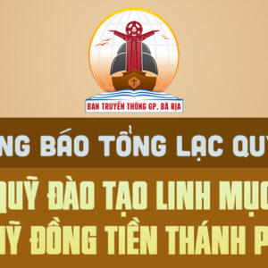 THÔNG BÁO  VỀ VIỆC TỔNG LẠC QUYÊN QUỸ ĐÀO TẠO LINH MỤC VÀ QUỸ ĐỒNG TIỀN THÁNH PHÊRÔ