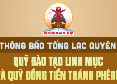 THÔNG BÁO VỀ VIỆC TỔNG LẠC QUYÊN QUỸ ĐÀO TẠO LINH MỤC VÀ QUỸ ĐỒNG TIỀN THÁNH PHÊRÔ