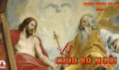 CÁC BÀI SUY NIỆM LỜI CHÚA LỄ CHÚA BA NGÔI – NĂM C