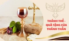 Thánh Thể - Quà tặng của Thánh Thần